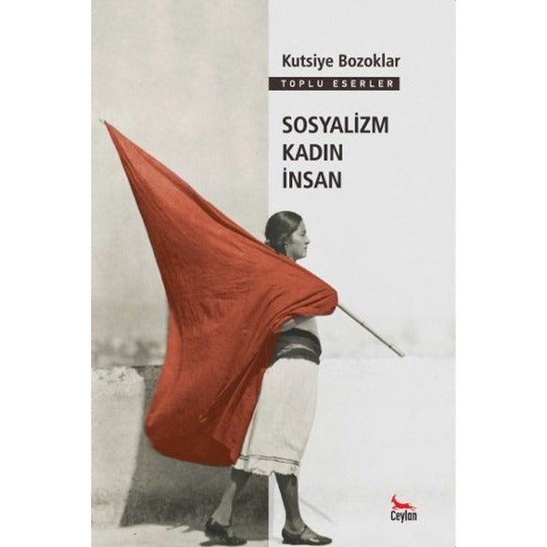 Sosyalizm Kadın İnsan | Ceylan Yayıncılık