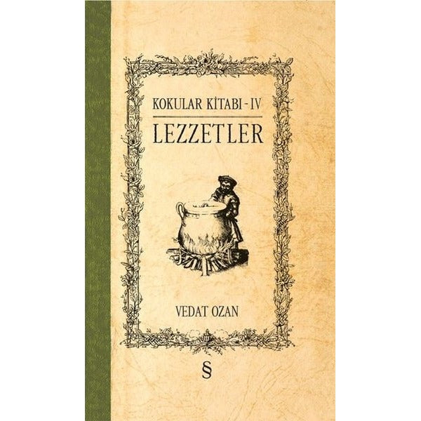 Kokular Kitabı 4-Lezzetler | Everest Yayınları