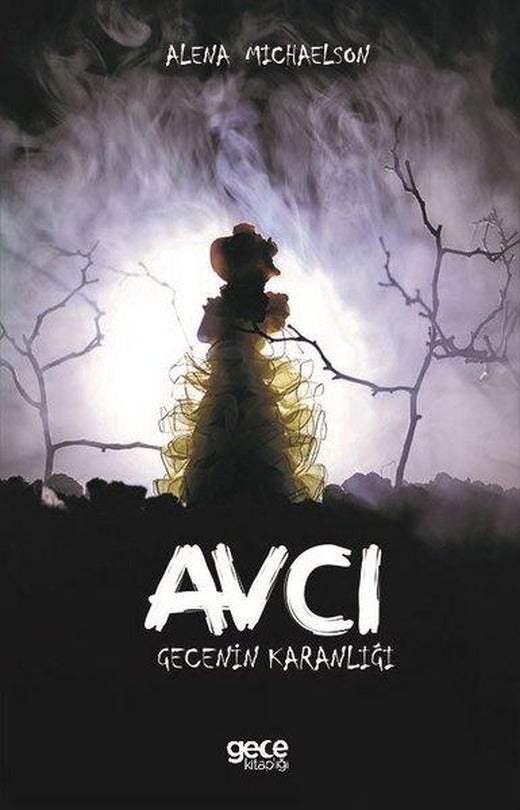 Avcı Gecenin Karanlığı | Gece Kitaplığı (İnce Kapak)