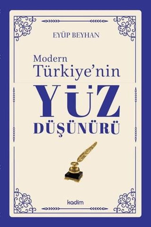 Modern Türkiye'nin Yüz Düşünürü 4. Cilt
