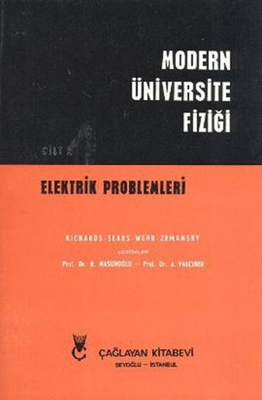 Modern Üniversite Fiziği Cilt: 2 Elektrik Problemleri | Çağlayan Kitabevi (Ciltsiz)