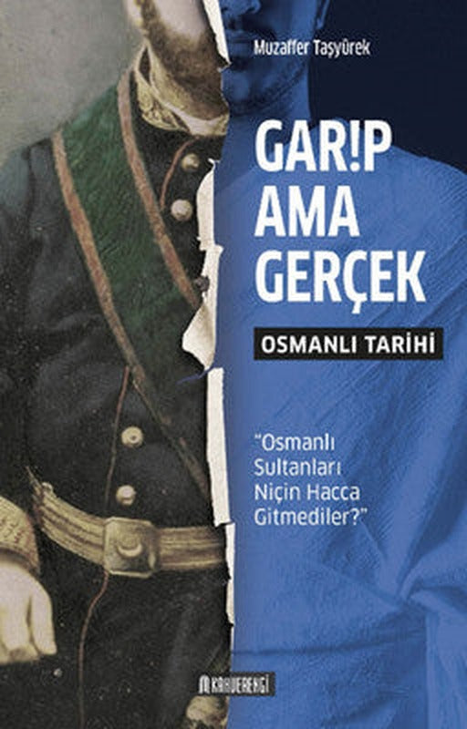 Garip Ama Gerçek - Osmanlı Tarihi | Kahverengi Kitap