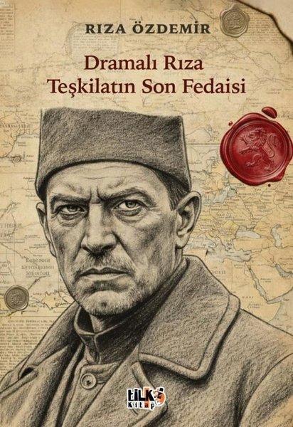 Dramalı Rıza Teşkilatın Son Fedaisi | Tilki Kitap (İnce Kapak)  - Resim 1