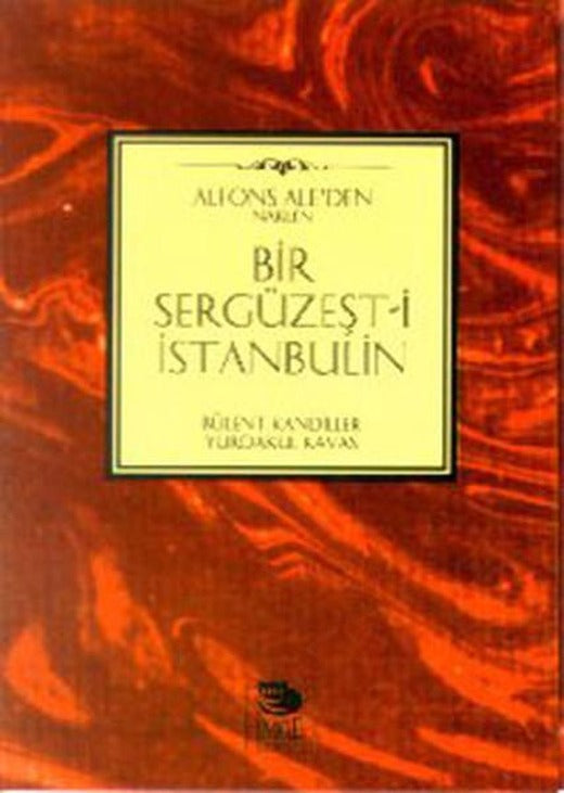 Bir Sergüzeşt-i Istanbulin | İmge Kitabevi (İnce Kapak)