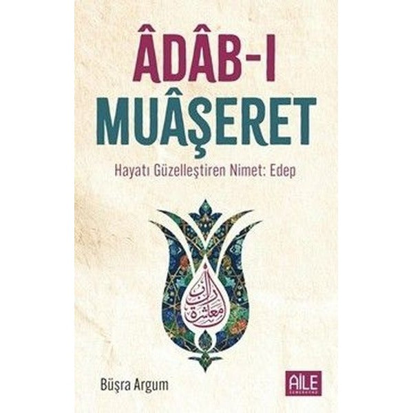 Adab-ı Muaşeret | Semerkand Aile Yayınları (Ciltsiz)