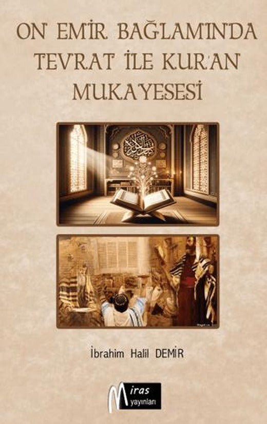 On Emir Bağlamında Tevrat İle Kur’an’ın Mukayesesi