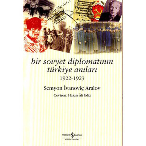 Bir Sovyet Diplomatının Türkiye Anı | İş Bankası Kültür Yayınları