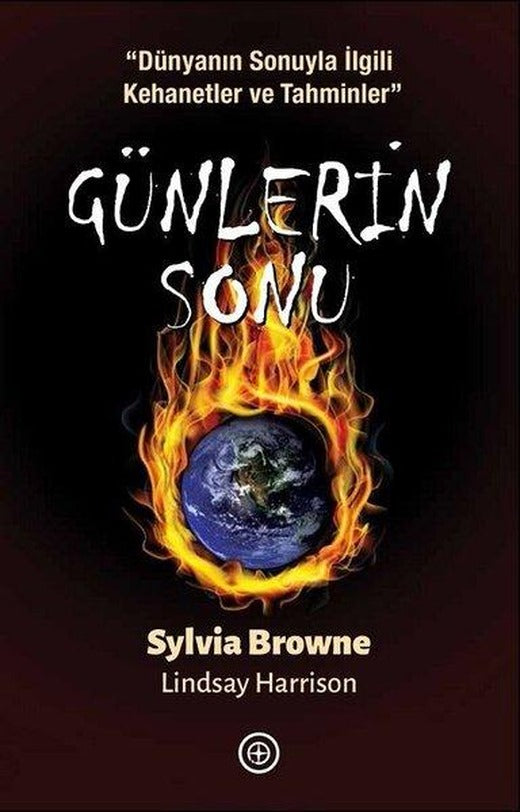 Günlerin Sonu-Dünyanın Sonuyla İlgili Kehanetler ve Tahminler | Geoturka (İnce Kapak)