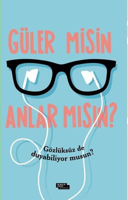 Güler misin Anlar mısın? | İnsan ve Hayat Kitaplığı