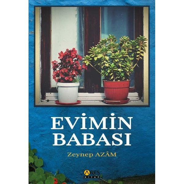 Evimin Babası | Ares Kitap (İnce Kapak)