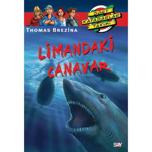 Dört Kafadarlar Takımı 14-Limandaki Canavar | Say Çocuk
