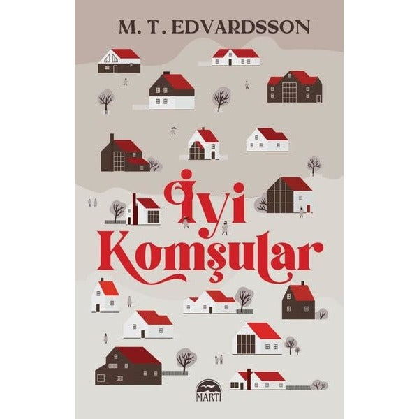İyi Komşular | Martı Yayınları