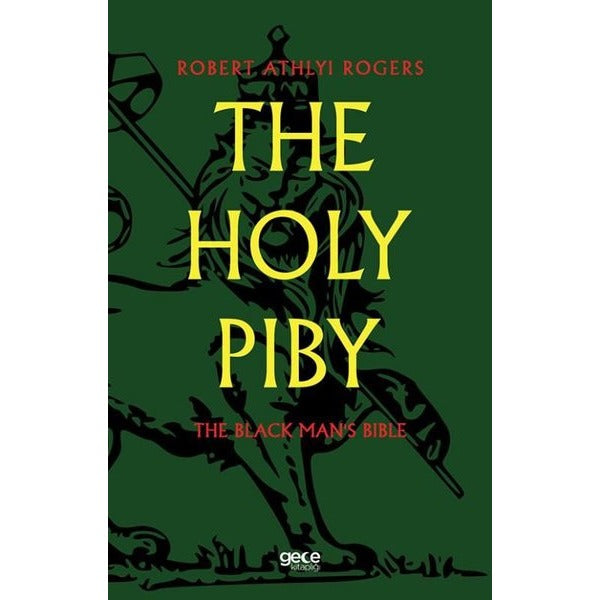 The Holy Piby - The Black Man's Bible | Gece Kitaplığı