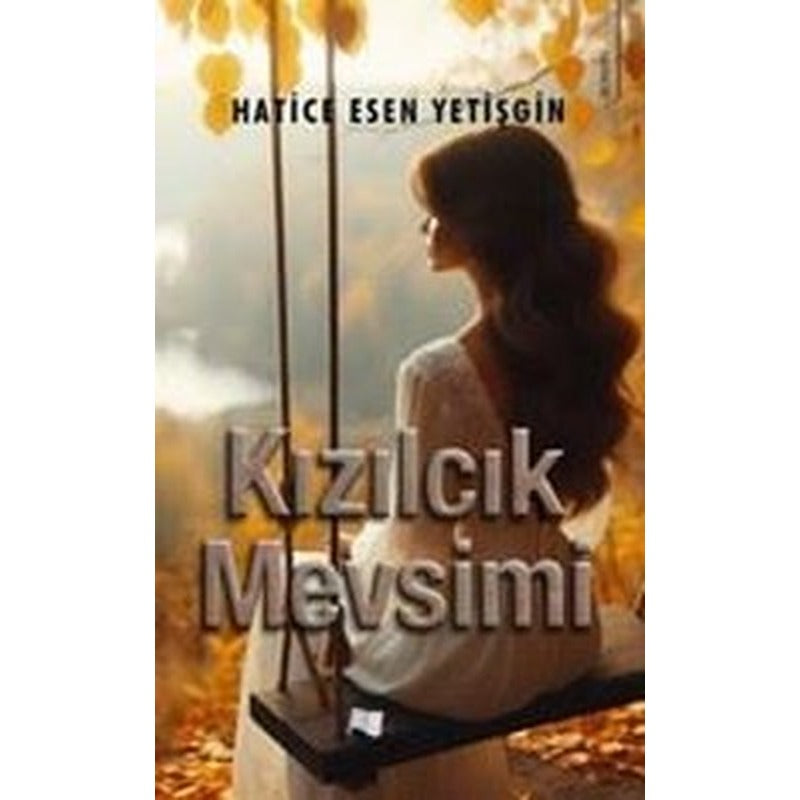Kızılcık Mevsimi | Karina Yayınevi (İnce Kapak)