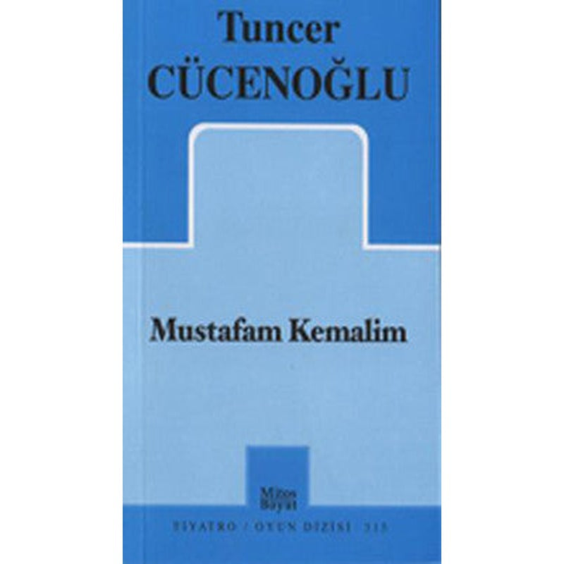 Mustafam Kemalim | Mitos Boyut Yayınları