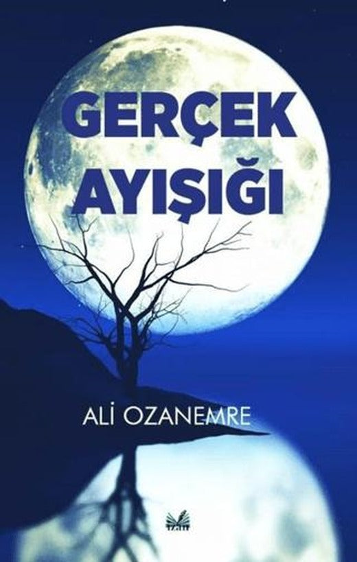 Gerçek Ay Işığı | İzan Yayıncılık (Ciltsiz)
