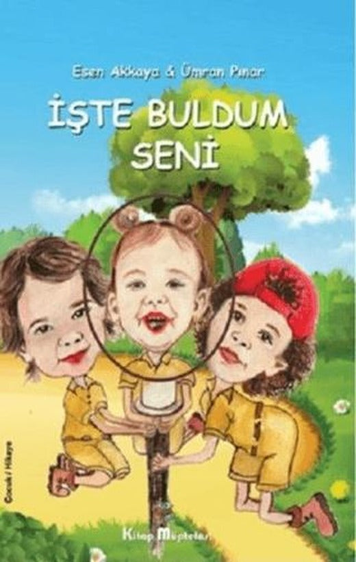 İşte Buldum Seni | Kitap Müptelası Yayınları (Ciltsiz)