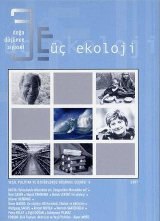 Üç Ekoloji Sayı: 6 Doğa, Düşünce, Siyaset | Yeni İnsan Yayınevi (Ciltsiz)