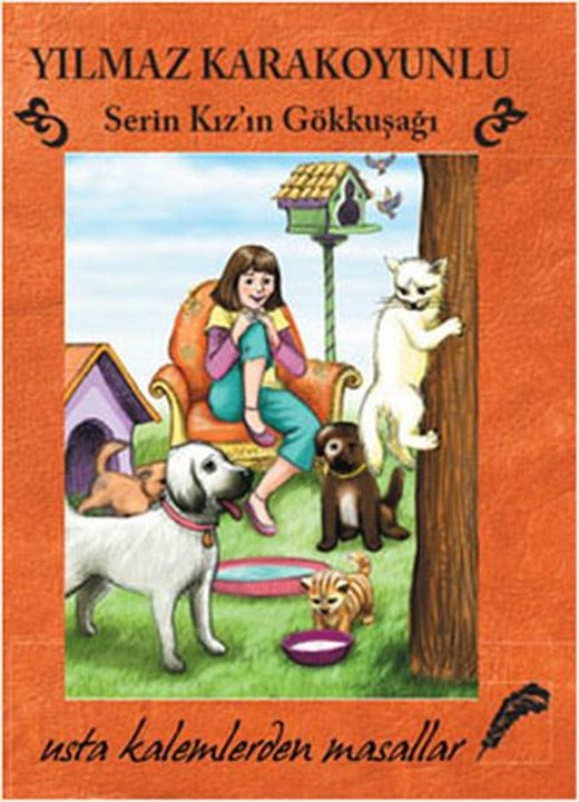 Serin Kızın Gökkuşağı | Doğan ve Egmont Yayıncılık - Usta Kalemlerden Masallar Dizisi (Ciltli)