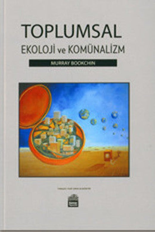 Toplumsal Ekoloji ve Komünalizm | Sümer Yayıncılık