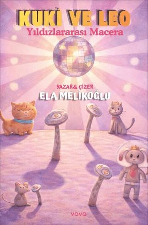 Kuki ve Leo Yıldızlararası Macera | Vova Yayınları (Ciltsiz)