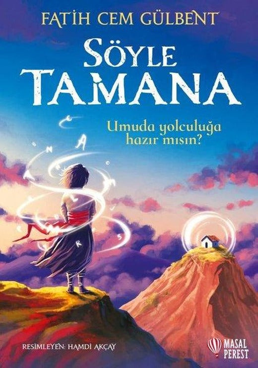 Söyle Tamana | Masalperest (İnce Kapak)