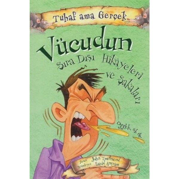 Vücudun Sıra Dışı Hikayeleri ve Şakaları - Tuhaf Ama Gerçek