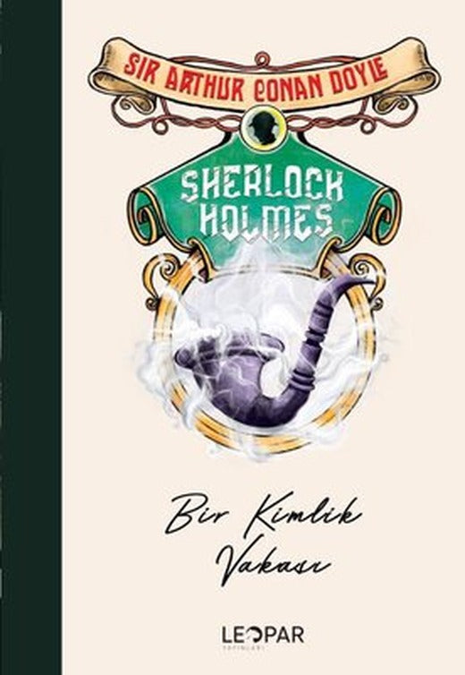 Sherlock Holmes - Bir Kimlik Vakası | Leopar Yayınları