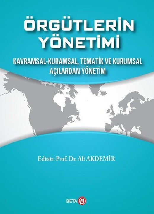 Örgütlerin Yönetimi | Beta Yayınları (İnce Kapak)