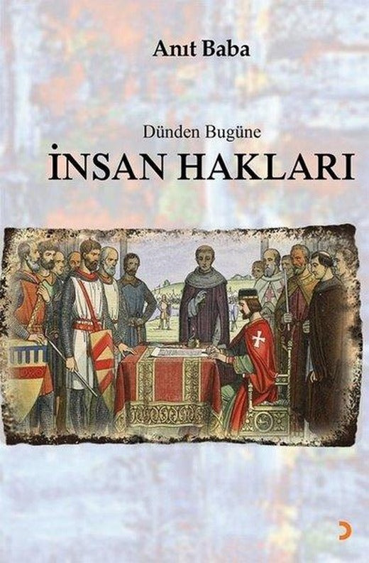 Dünden Bugüne İnsan Hakları | Cinius (İnce Kapak)