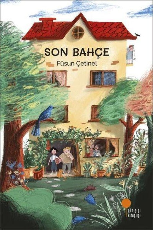 Son Bahçe | Günışığı Kitaplığı (İnce Kapak)