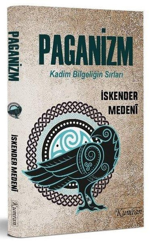 Paganizm: Kadim Bilgeliğin Sırları | Kumran (İnce Kapak)