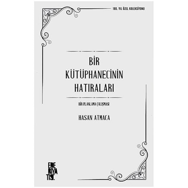 Bir Kütüphanecinin Hatıraları: Bir Planlama Çalışması | Edebiyatist (İnce Kapak)