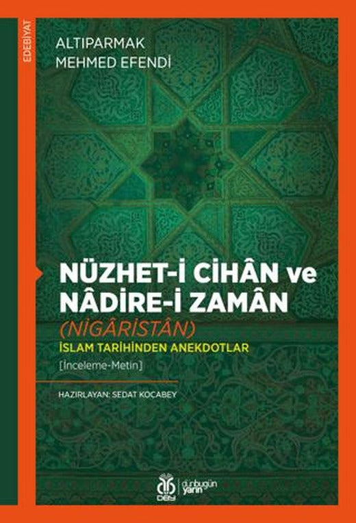 Nüzhet-i Cihan ve Nadire-i Zaman (Nigaristan) | DBY Yayınları (Ciltsiz)