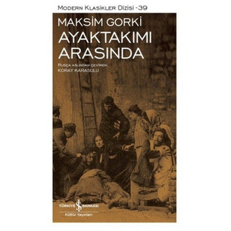 Ayaktakımı Arasında | İş Bankası Kültür Yayınları