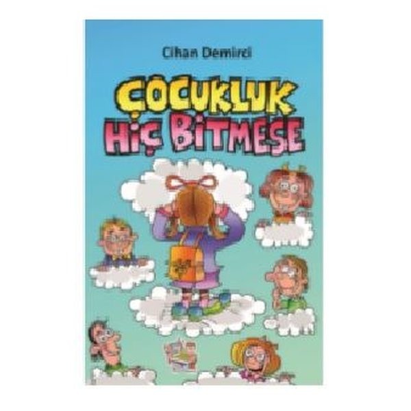 Çocukluk Hiç Bitmese
