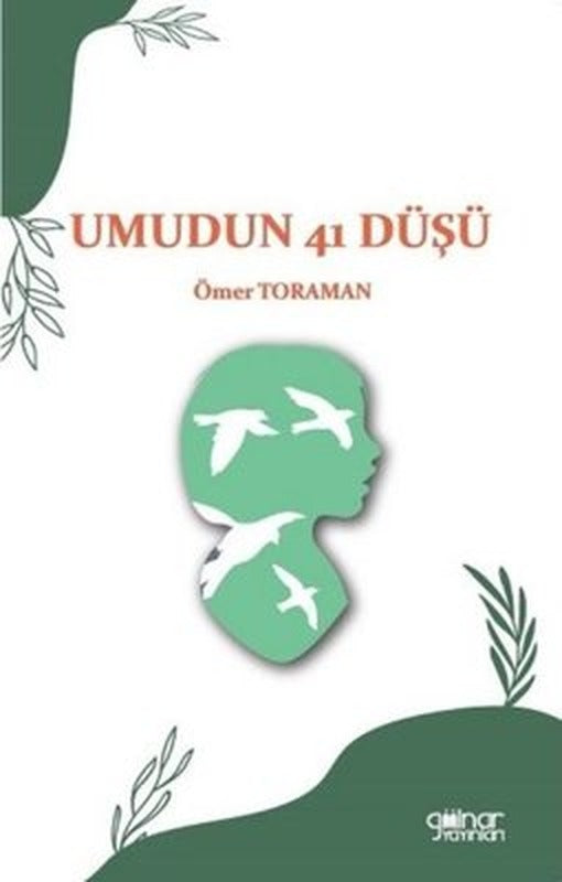 Umudun 41 Düşü | Gülnar Yayınları