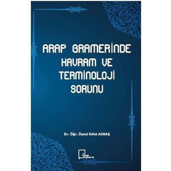 Arap Gramerinde Kavram ve Terminoloji Sorunu | Gece Akademi (İnce Kapak)