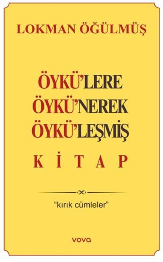 Öykü'lere Öykü'nerek Öykü'leşmiş Kitap