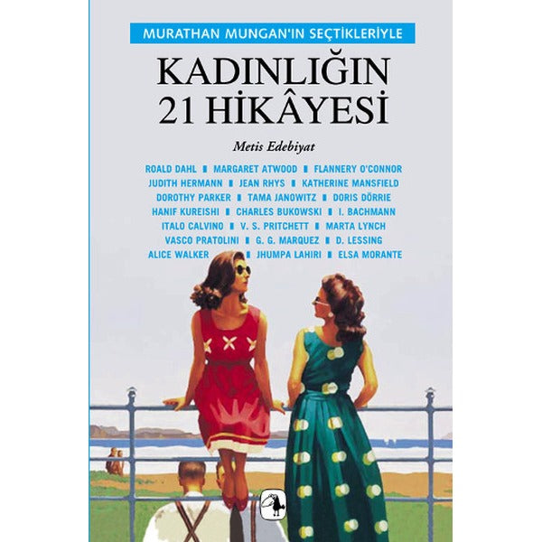 Kadınlığın 21 Hikayesi | Metis Yayınları