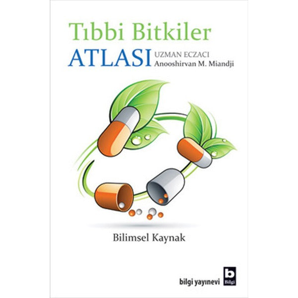 Tıbbi Bitkiler Atlası | Bilgi Yayınevi
