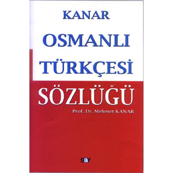 Osmanlı Türkçesi Sözlüğü | Say Yayınları (İnce Kapak)