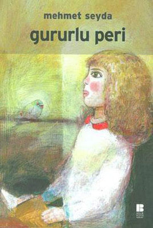 Gururlu Peri | Bilge Kültür Sanat
