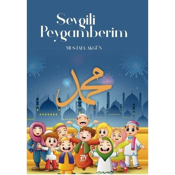 Sevgili Peygamberim