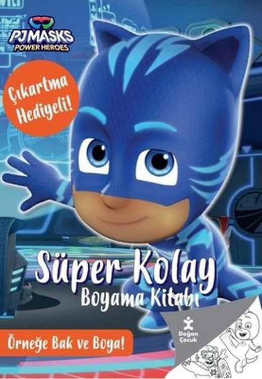 PJ Masks Power Heroes - Süper Kolay Boyama Kitabı - Çıkartma Hediyeli! Örneğe Bak ve Boya! | Doğan Çocuk