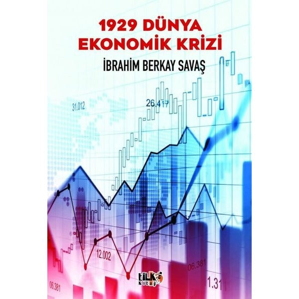 1929 Dünya Ekonomik Krizi | Tilki Kitap (İnce Kapak)