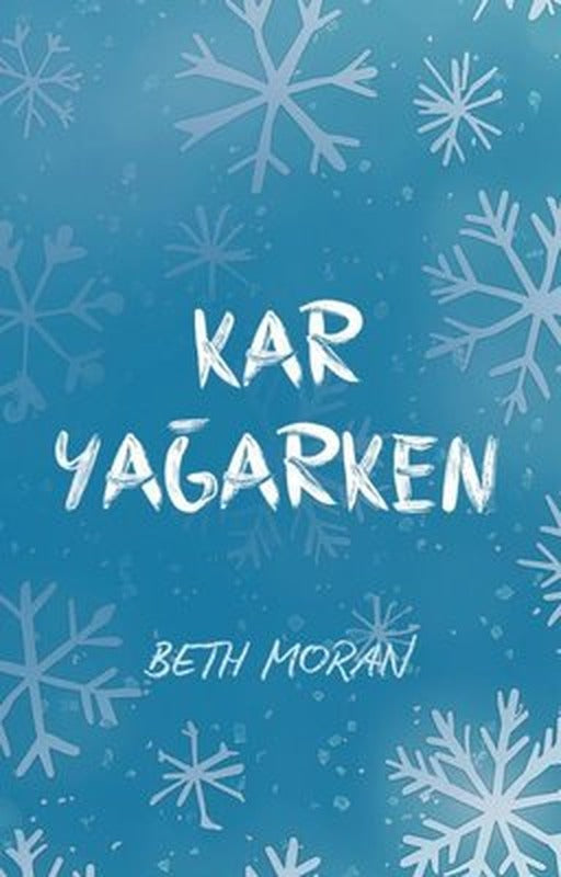 Kar Yağarken | Lapis Yayınları (İnce Kapak)