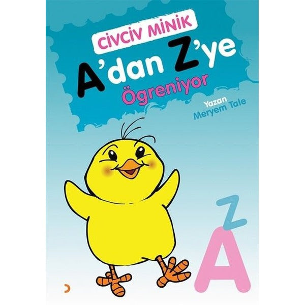 Civciv Minik A’dan Z’ye Öğreniyor