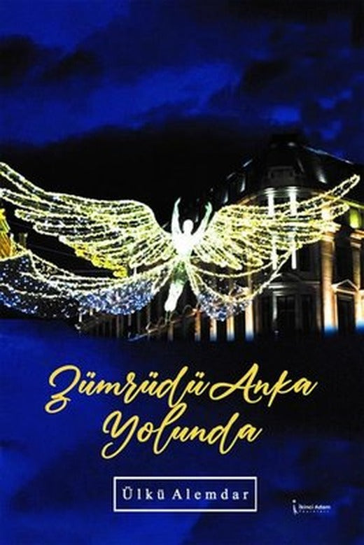 Zümrüdüanka Yolunda | İkinci Adam Yayınları