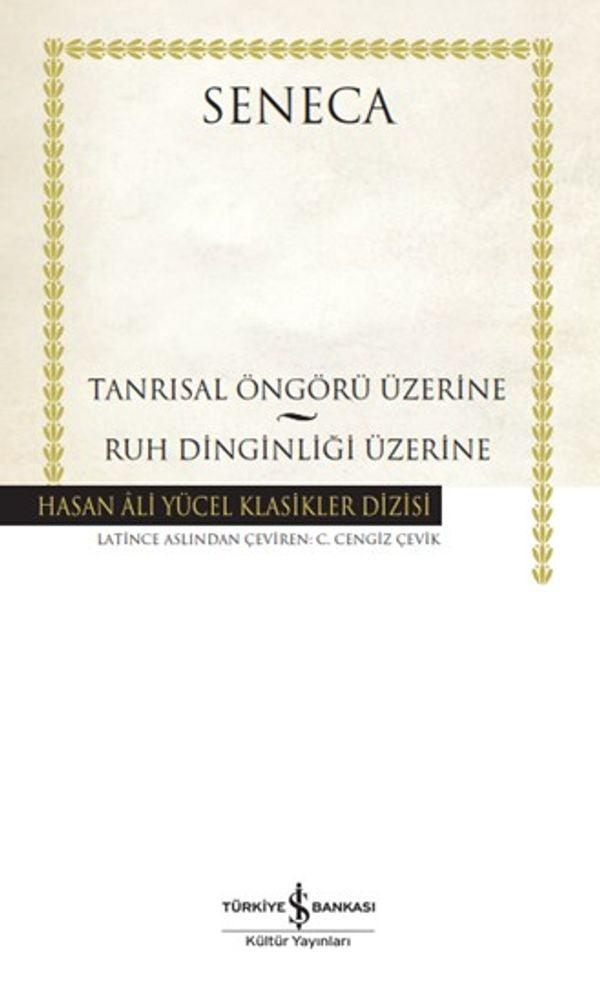 Tanrısal Öngörü Üzerine - Ruh Dinliği Üzerine - Hasan Ali Yücel Klasikler | İş Bankası Kültür Yayınları (Ciltli)